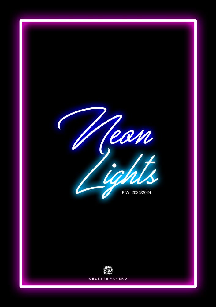 COLLEZIONE NEON LIGHTS di Celeste Panero